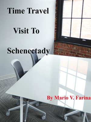 cover image of Time Travel Visit to Schenectady